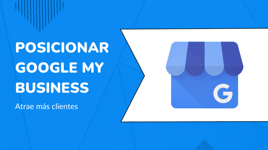 Como posicionar tu ficha de google my business, gmb