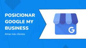 Como posicionar tu ficha de google my business, gmb